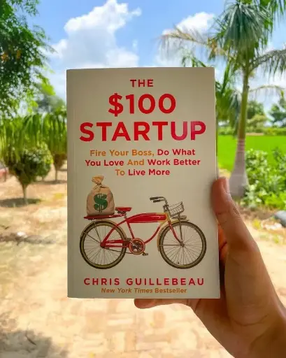 The $100 Startup Book by Chris Guillebeau